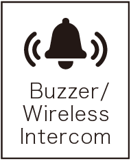 Buzzer/Wireless Intercom（ブザー/ワイヤレスインターコム）